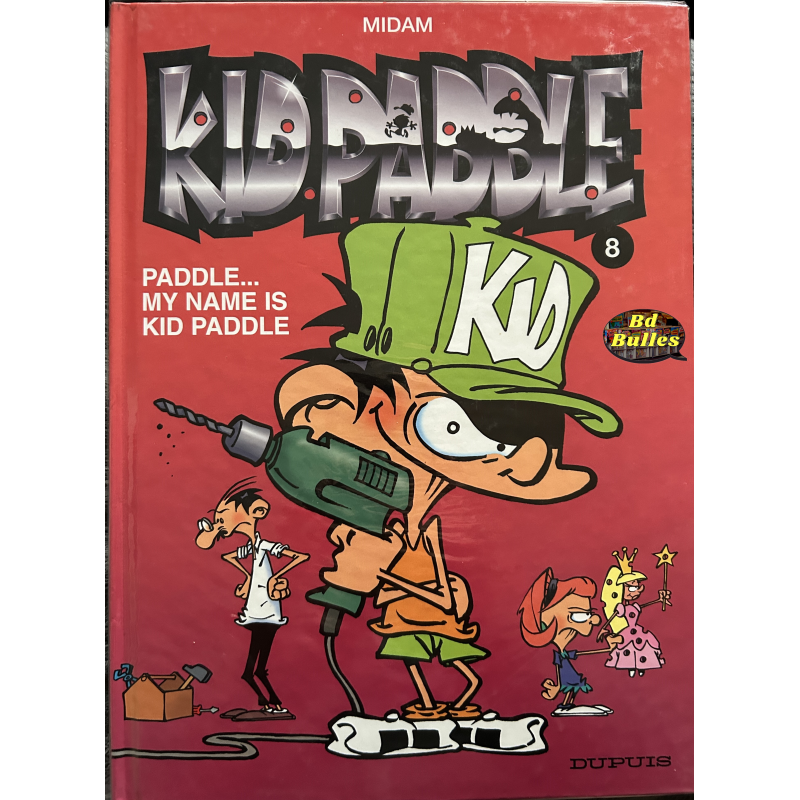 Paddle... My name is Kid Paddle